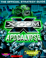 X-Com Apocalypse: The Official Strategy Guide