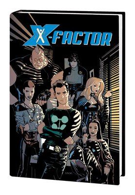 X-Factor by Peter David Omnibus Vol. 2 - David, Peter, and Ramondi, Pablo, and Sook, Ryan