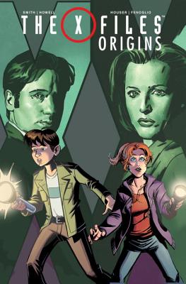 X-Files: Origins, Vol. 1 - Houser, Jody, and Smith, Matthew Dow