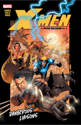 X-Men by Peter Milligan Vol. 1: Dangerous Liaisons - Milligan, Peter, and Hudlin, Reginald