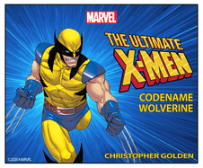 X-Men : codename Wolverine