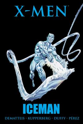 X-Men: Iceman - DeMatteis, J M (Text by), and Duffy, Jo (Text by)