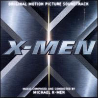X-Men [Original Motion Picture Soundtrack] - Michael K-Men