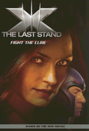 X-Men - The Last Stand: Fight the Cure