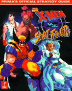 X-Men Vs. Street Fighter: Official Strategy Guide