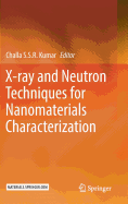 X-ray and Neutron Techniques for Nanomaterials Characterization