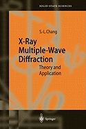 X-Ray Multiple-Wave Diffraction: Theory and Application