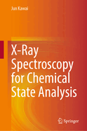 X-Ray Spectroscopy for Chemical State Analysis