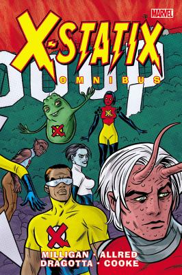 X-Statix Omnibus - Milligan, Peter (Text by), and Derington, Nick (Text by)