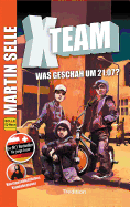 X-Team 1: Was geschah um 21:07?: Krimi - Kunstgeschichte der Malerei