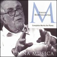 Xavier Montsalvatge: Complete Works for Piano - Alfredo Armero (piano); Carlota Garriga (piano); Dagmar Muiz (piano); Emili Brugalla (piano); Katia Mitchell (piano);...