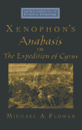 Xenophon's Anabasis, or the Expedition of Cyrus