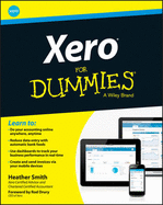 Xero for Dummies - Smith, Heather, and Drury, Rod (Foreword by)