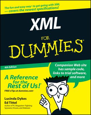 XML for Dummies - Dykes, Lucinda, and Tittel, Ed