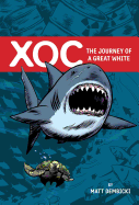 Xoc: The Story of a Great White