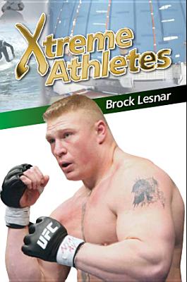 Xtreme Athletes: Brock Lesnar - Savage, Jeff