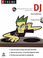 Xtreme DJ: Book & CD