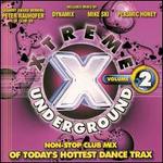 Xtreme Underground, Vol. 2