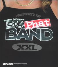 XXL - Gordon Goodwin's Big Phat Band