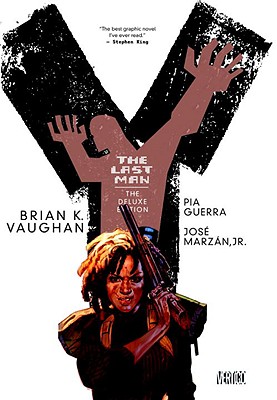 Y: The Last Man: Deluxe Edition Book Two - Vaughan, Brian K, and Guerra, Pia (Illustrator), and Parlov, Goran (Illustrator)