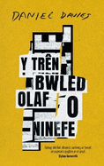 Y Tr?n Bwled Olaf o Ninefe