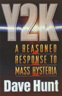 Y2K: A Reasoned Response to Mass Hysteria - Hunt, Dave