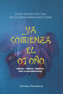 Ya comienza el otoo: haiku/ tanka/ haibun/ con ilustraciones