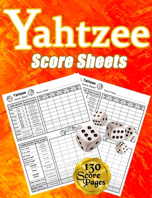 Yahtzee Score Sheets: 130 Pads for Scorekeeping, Yahtzee Score Pads, Yahtzee Score Cards with Size 8.5 x 11 inches - Essentials, Scorebooks