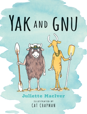 Yak and Gnu - Maciver, Juliette