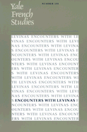 Yale French Studies, Number 104: Encounters with Levinas