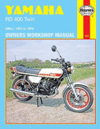 Yamaha Rd400 Twin Owners Workshop Manual, No. 333: '75-'79