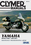 Yamaha Royal Star Motorcycle (1996-2013) Service Repair Manual: 1996-2013