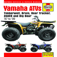 Yamaha Timberwolf, Bruin, Bear Tracker, 350ER and Big Bear ATV: Service and Repair Manual