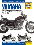Yamaha XV Virago V-twins Service and Repair Manual: 1981 to 2003