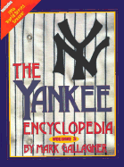 Yankee Encyclopedia: Includes 1996 World Championship Season - Gallagher, Mark