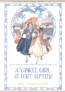 Yankee Girl at Fort Sumter