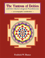 Yantras of Deities and Their Numerological Foundations: An Iconographic Consideration