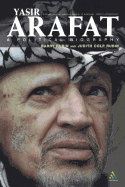 Yasir Arafat: A Political Biography