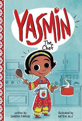 Yasmin the Chef - Faruqi, Saadia