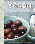 Yasou: A Magical Fusion of Greek & Middle Eastern Vegan Cuisine