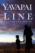Yavapai County Line: West of the Divide Book 1