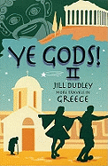 Ye Gods! II (More Travels in Greece)