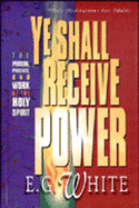 Ye Shall Receive Power: Devotional Readings from the Bible for 1996