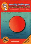 Year 2 Assessing Pupil Progress in Mathematics (APP): Photocopiable Activity Book