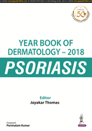 Year Book of Dermatology - 2018: Psoriasis