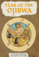 Year of the Ojibwa - Russell, Sharman Apt