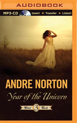 Year of the Unicorn - Norton, Andre, and Rudd, Kate (Read by)