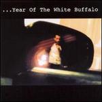 ...Year of the White Buffalo