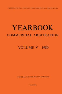 Yearbook Commercial Arbitration - Sanders, Pieter (Editor)