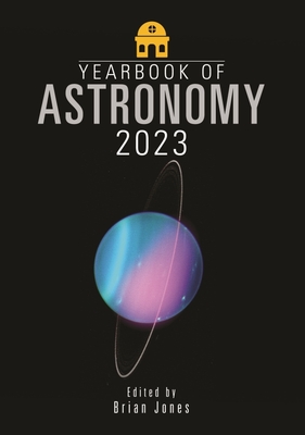 Yearbook of Astronomy 2023 - Jones, Brian